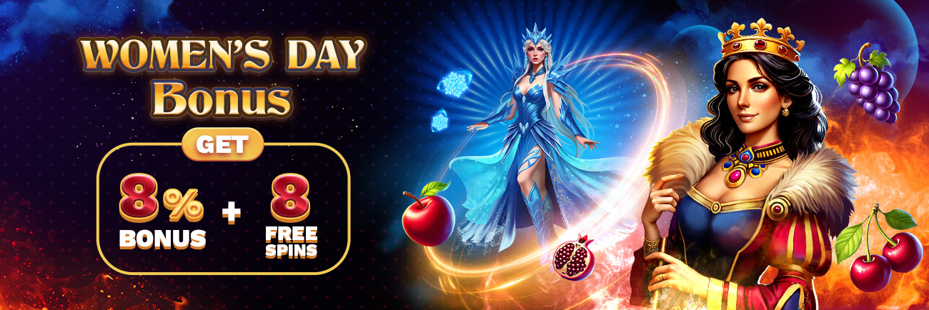 🌸 Happy International Women’s Day - Get 8 % Bonus + 8 FS ! 👑
