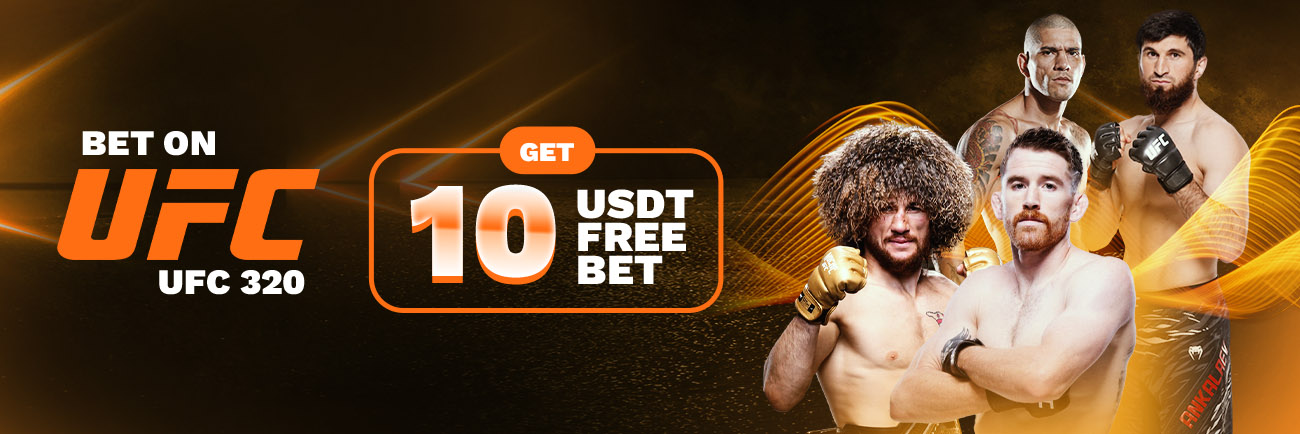 Bet on UFC 320 - Get 10 USDT Free Bet !
