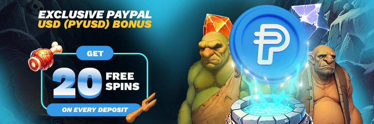 Exclusive PayPal  USD (PYUSD)  Bonus - Get 20 FS on every Deposit!
