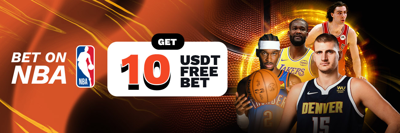 Bet on NBA  – Get 10 USDT Free Bet