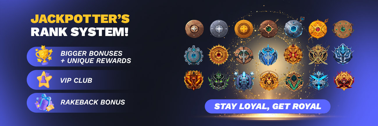 Discover the Jackpotter's Rank System - Stay Loyal, Get Royal!